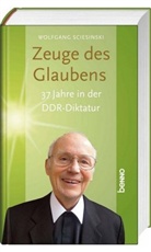 Wolfgang Sciesinski - Zeuge des Glaubens