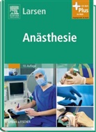 Katja Dalkowski, Reinhard Larsen, Reinhard Larsen, Reinhar Larsen, Reinhard Larsen - Anästhesie