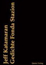 Jeff Katamaran - Gedichte Fonda Stazion