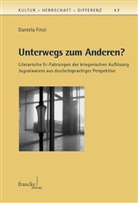 Daniela Finzi - Unterwegs zum Anderen?