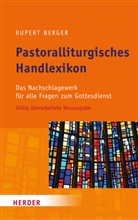 Rupert Berger - Pastoralliturgisches Handlexikon