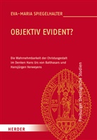 Eva-Maria Spiegelhalter - Objektiv evident?