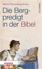 Wartenberg-Potter, Bärbel Wartenberg-Potter - Die Bergpredigt in der Bibel