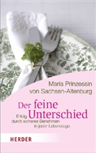 Maria Prinzessin Von Sachsen-Altenburg, Sachsen-Altenburg, Maria Prinzessin von Sachsen-Altenburg - Der feine Unterschied