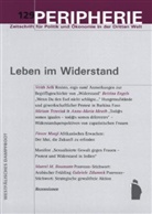 129 PERIPHERIE - Peripherie - 129: Leben im Widerstand