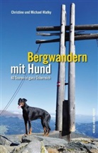 Hlatk, Hlatky, Christin Hlatky, Christine Hlatky, Michael Hlatky - Bergwandern mit Hund