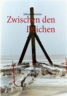Johann Beerens - Zwischen den Deichen