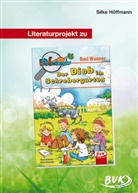 Silke Höffmann, Rosi Wanner - Literaturprojekt zu Die Karottenbande - Der Dieb im Schrebergarten