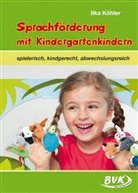 Ilka Köhler - Sprachförderung mit Kindergartenkindern, ab 2 Jahren