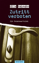 Ulla Neumann - Zutritt verboten