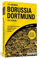 N. N., Daniel-C Schmidt, Daniel-C. Schmidt - 111 Gründe, Borussia Dortmund zu lieben