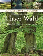 Hans Gasser, Mare Partzsch, Maren Partzsch, Marion Partzsch - Unser Wald