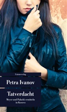 Petra Ivanov - Tatverdacht