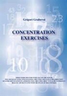Grigori Grabovoi - Concentration Exercises