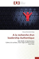 Maiga-m, Moussa Mounkeila Maïga - A la recherche d un leadership