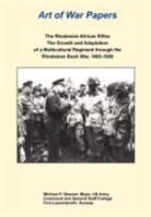 Combat Studies Institute Press, Michael P. Stewart - The Rhodesian African Rifles