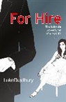 Luke Bradbury, Bradbury Luke - For Hire