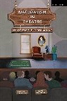 Kenneth Pickering, Kenneth Thompson Pickering, Professor Kenneth Pickering, Jayne Thompson, Jayne (University of Kent Thompson - Naturalism in Theatre