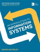 David Whiteley - An Introduction to Information Systems