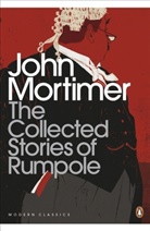 John Mortimer, Sir John Mortimer - The Collected Stories of Rumpole