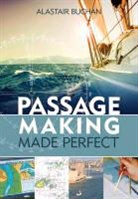 Alastair Buchan - Passage Making Made Perfect
