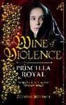 Priscilla Royal - Wine of Violence