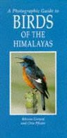 Grewal Bikram, Bikram Grewal, Bikram Pfister Grewal, Otto Pfister - A Photographic Guide To Birds Of The Himalayas