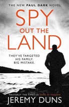 Jeremy Duns, Duns Jeremy, Jeremy Duns - Spy Out the Land
