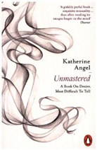 Katherine Angel - Unmastered