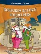 G. Stilton, Geronimo Stilton, Christian Aliprandi, Danilo Loizedda, D. Loizedda e.a. - Rokfords rattige roddelpers