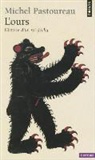 MICHEL PASTOUREAU, Michel Pastoureau, PASTOUREAU MICHEL - OURS -L-  ANC ED