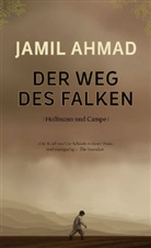 Jami Ahmad, Jamil Ahmad, Giovanni Bandini - Der Weg des Falken