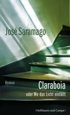 José Saramago - Claraboia oder Wo das Licht einfällt