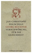 Jan-C Hauschild, Jan-Christoph Hauschild - Georg Büchner