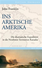 Detlef (Hrsg )Brennecke, Detlef (Hrsg. )Brennecke, Joh Franklin, John Franklin, Detle Brennecke, Detlef Brennecke - Ins Arktische Amerika