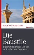 Lücke-David, Susanne Lücke-David, Susanne (Dr.) Lücke-David - Die Baustile
