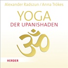 Alexande Radszun, Alexander Radszun, Anna Trökes - Yoga der Upanishaden, Audio-CD (Audio book)