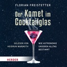 Florian Freistetter, Heidrun Warmuth, Heidrun Warmuth - Der Komet im Cocktailglas, Audio-CD (Audiolibro)
