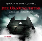 Fjodor M Dostojewskij, Fjodor M. Dostojewskij, Michael Mendl - Der Großinquisitor, 1 Audio-CD (Hörbuch)