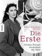 Rose, Ingo Rose, Sichterman, Barbar Sichtermann, Barbara Sichtermann - Die Erste