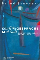 Bernd Janowski - Konfliktgespräche mit Gott