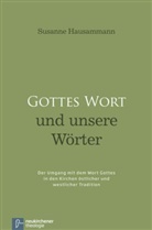 Susanne Hausammann - Gottes Wort und unsere Wörter