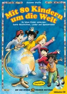 Kerstin Heinlein, Susanne Steffe, Kerstin Heinlein - Mit 80 Kindern um die Welt, m. Audio-CD