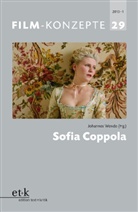 Thomas Koebner, Tho Koebner, Thomas Koebner, Michaela Krützen, Fabienn Liptay, Fabienne Liptay... - Film-Konzepte - 29: Sofia Coppola