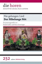 Detle Goller, Detlef Goller, GOMRINGER, Nora Gomringer, Jürgen Krätzer - die horen - 252: Nie gelungen Lied