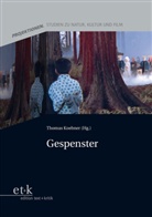 Thoma Koebner, Thomas Koebner - Gespenster