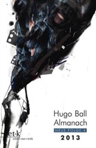 Eckhard / / Faul, Eckhard Faul, Hugo-Ball-Gesellschaft, Stad Pirmasens, Stadt Pirmasens, Stadt Pirmasens - Hugo-Ball-Almanach - Neue Folge.4: Hugo-Ball-Almanach