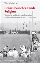 Thie Schulze, Thies Schulze - Grenzüberschreitende Religion