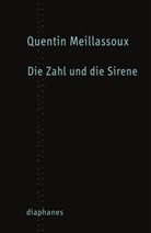 Quentin Meillassoux, Giulia Agostini - Die Zahl und die Sirene