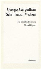 Georges Canguilhem, Thomas Laugstien - Schriften zur Medizin